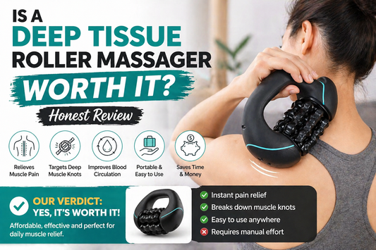 Is a Deep Tissue Roller Massager Worth It? Honest Review (2026)
